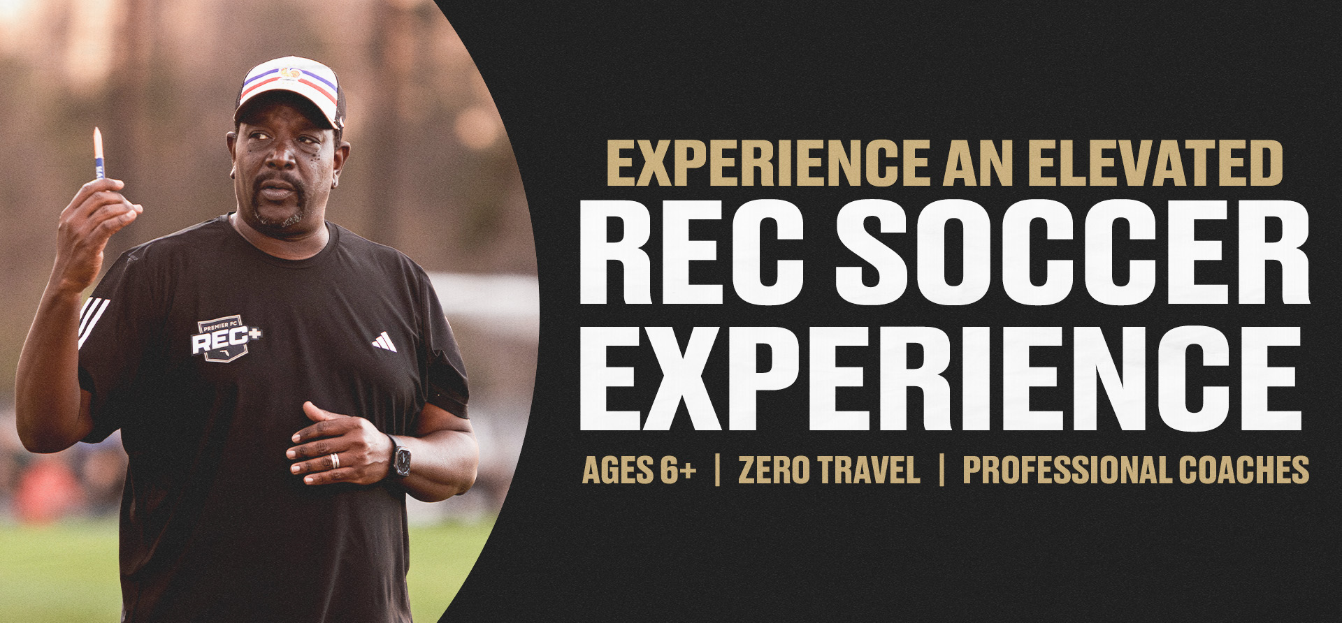 Promotional banner advertising a higher-level REC soccer experience for ages 6+ with professional coaches and zero travel.